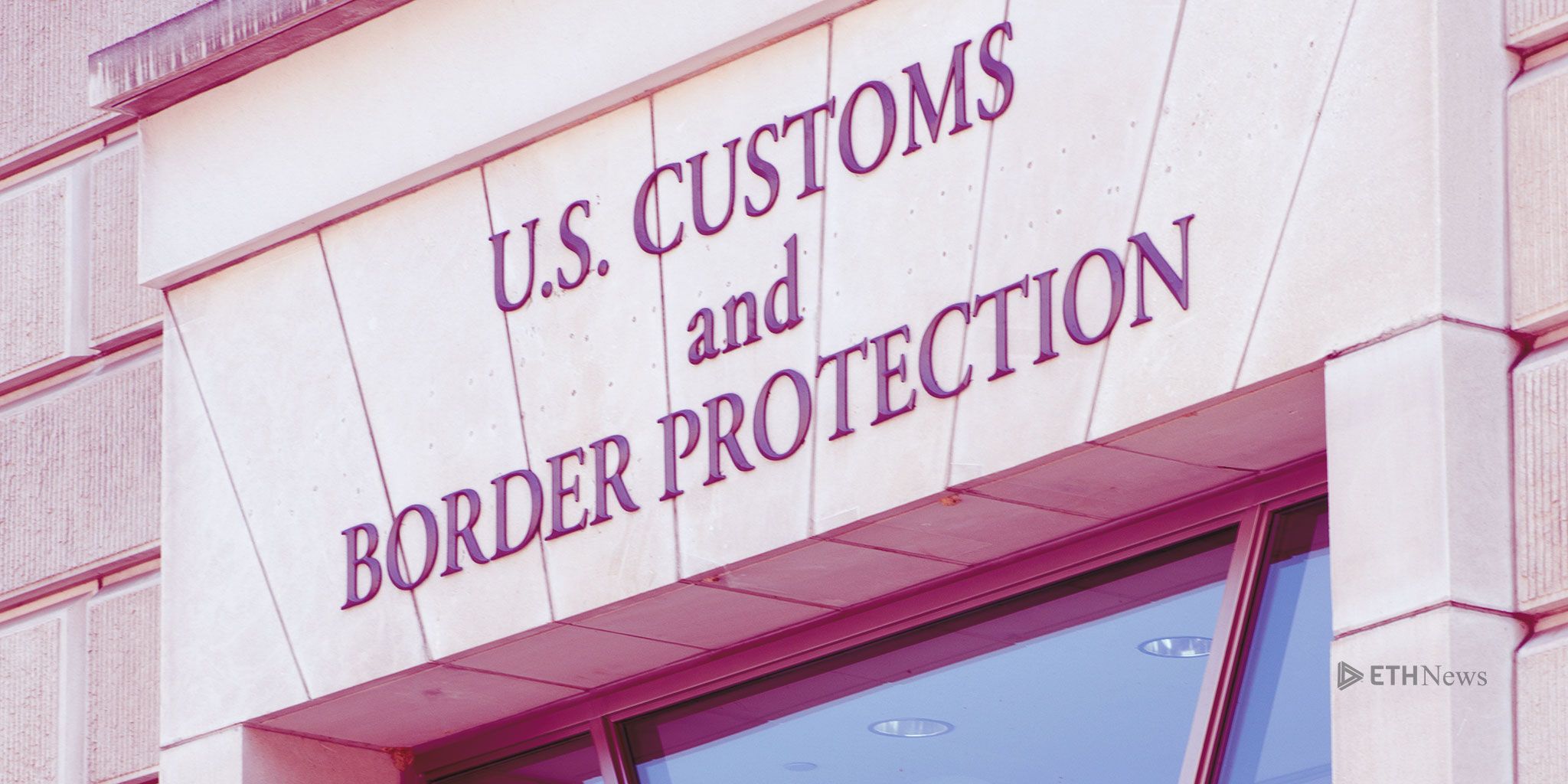US Customs And Border Protection Plans Blockchain Pilot/PoC For 2018 - ETHNews.com